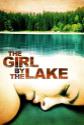 The Girl By The Lake Photo and Poster