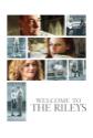 Welcome To The Rileys Photo and Poster