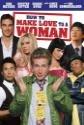 How To Make Love To A Woman