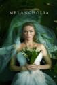 Melancholia Photo and Poster
