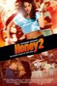 Honey 2