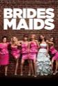 Bridesmaids Photo and Poster