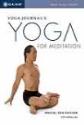 Yoga Journal's: Yoga For Meditation