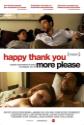 Happythankyoumoreplease