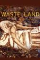 Waste Land Photo and Poster