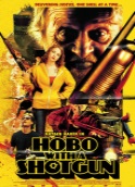 Hobo With A Shotgun