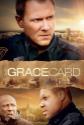 The Grace Card Photo and Poster