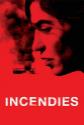 Incendies Photo and Poster