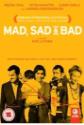 Mad, Sad & Bad