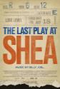 The Last Play At Shea