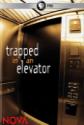 Trapped In An Elevator