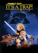 Family Guy: It's A Trap!