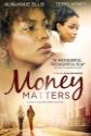 Money Matters Photo and Poster