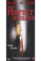 The Perfect Husband
