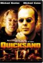 Quicksand Photo and Poster
