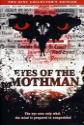 Eyes Of The Mothman Photo and Poster