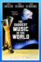 The Saddest Music In The World Photo and Poster