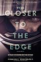 Tt3d Closer To The Edge poster