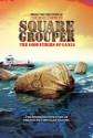 Square Grouper: The Godfathers Of Ganja Photo and Poster