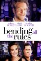 Bending All the Rules Photo and Poster