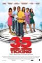 35 And Ticking poster