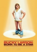 BUCKY LARSON: BORN TO BE A STAR