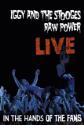 Iggy And The Stooges: Raw Power Live