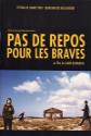 No Rest For The Brave poster