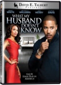 WHAT MY HUSBAND DOESN'T KNOW