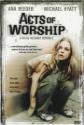 Acts Of Worship Photo and Poster