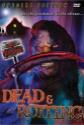 Dead & Rotting