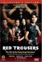 Red Trousers: The Life Of The Hong Kong Stuntmen