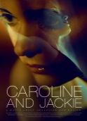CAROLINE AND JACKIE