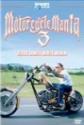 Motorcycle Mania, Vol. 3: Jesse James Rides Again