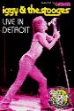 Iggy & The Stooges Live In Detroit