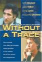 Without A Trace Photo and Poster