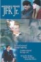 America's Prince: The John F. Kennedy Jr. Story