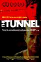 The Tunnel Photo and Poster