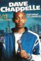 Dave Chappelle: For What It's Worth Photo and Poster