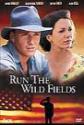 Run The Wild Fields