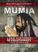 LONG DISTANCE REVOLUTIONARY: A JOURNEY WITH MUMIA ABU-JAMAL