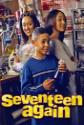 Seventeen Again Photo and Poster