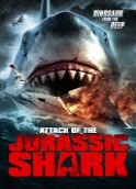 ATTACK OF THE JURASSIC SHARK