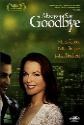 Always Say Goodbye
