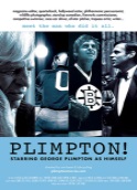 PLIMPTON! STARRING GEORGE PLIMPTON AS HIMSELF