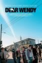 Dear Wendy Photo and Poster