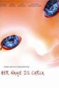 Her Name Is Carla Photo and Poster