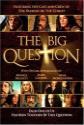 The Big Question Photo and Poster