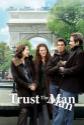 Trust The Man Photo and Poster