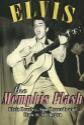 Elvis Presley: The Memphis Flash